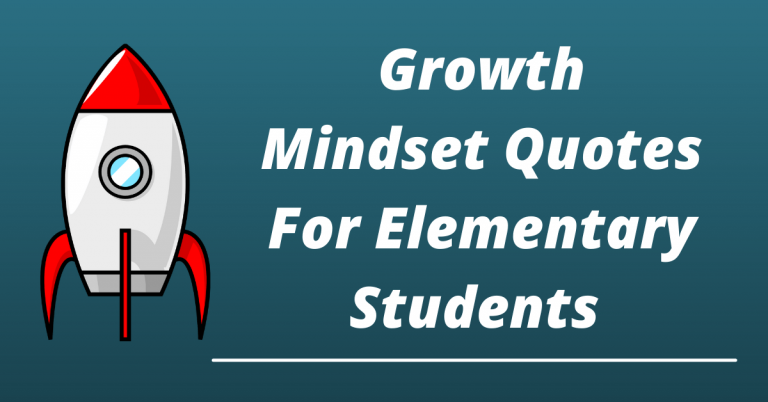 71 Best Growth Mindset Quotes for Elementary Students