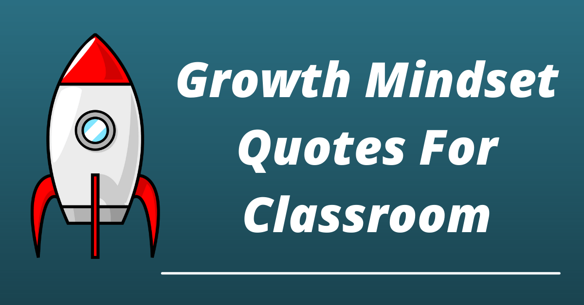 growth mindset quotes for classroom