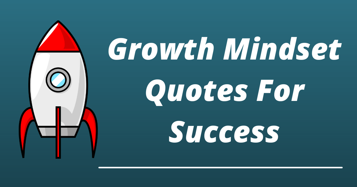 growth mindset quotes for success