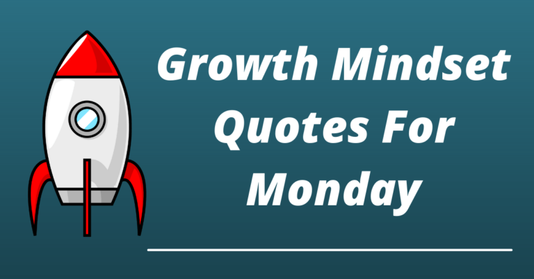 31 Best Growth Mindset Quotes For Monday