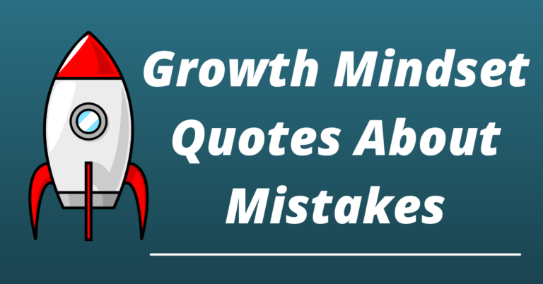 21 Best Growth Mindset Quotes About Mistakes
