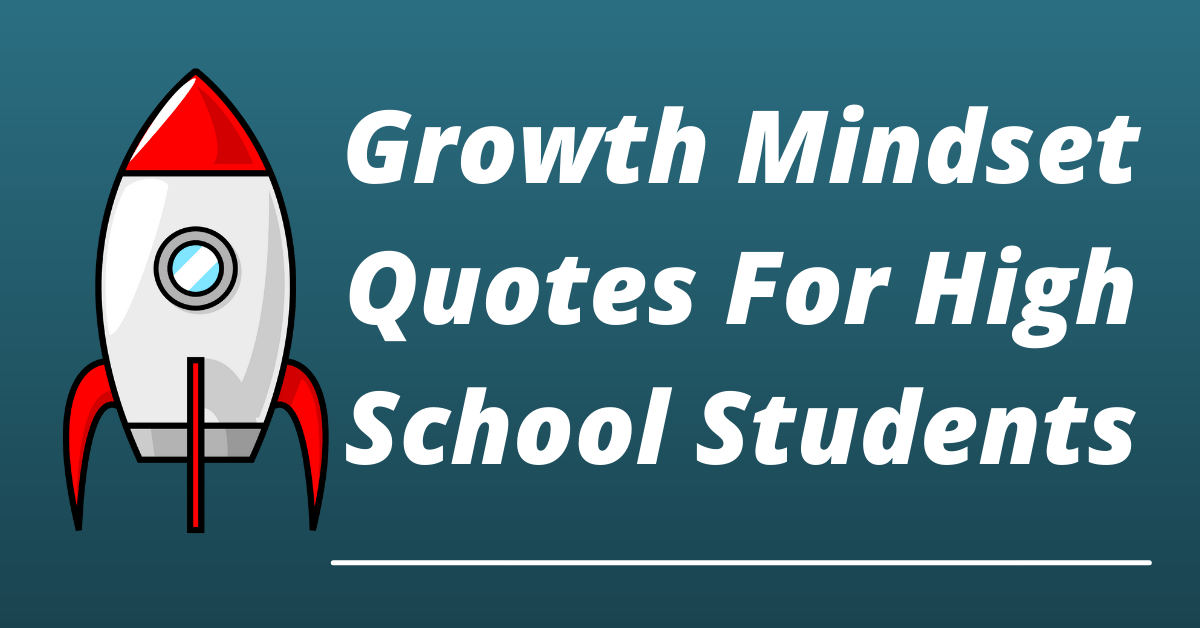 growth mindset quotes for high school students