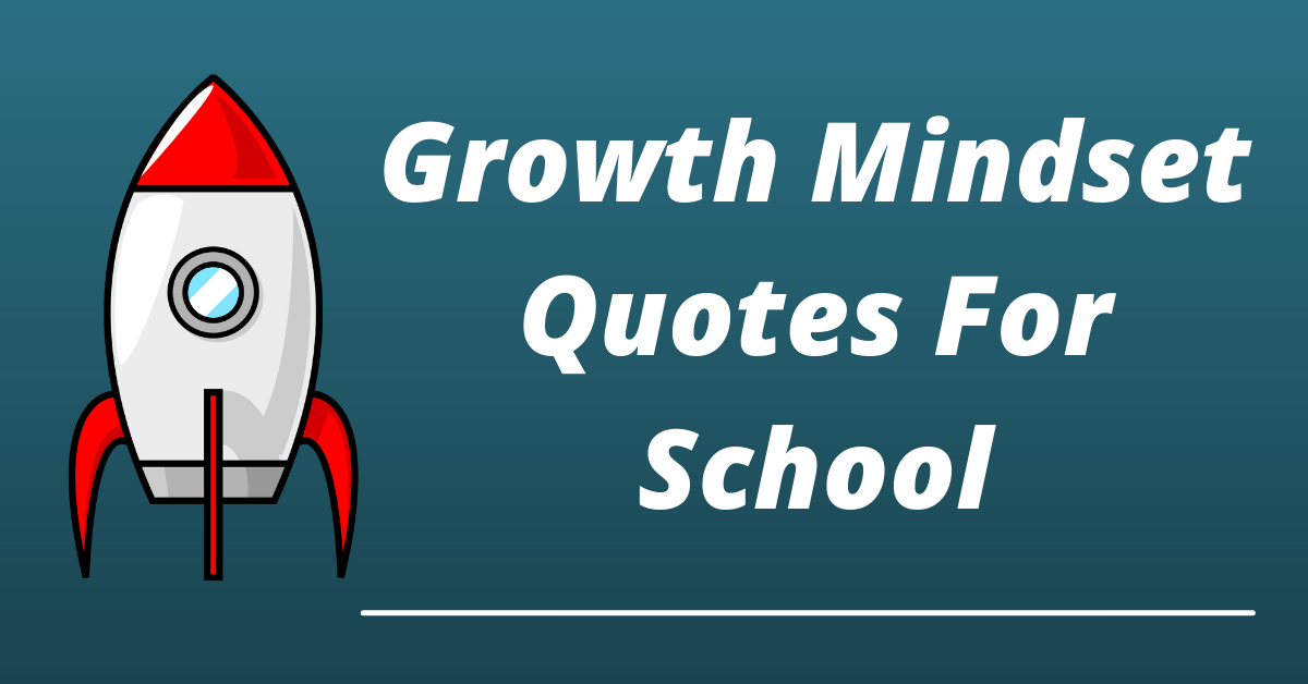 growth mindset quotes for school