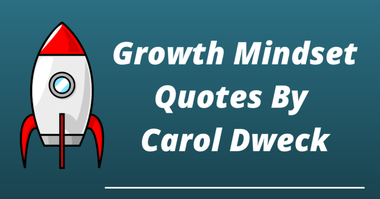 26 Best Growth Mindset Quotes By Carol Dweck