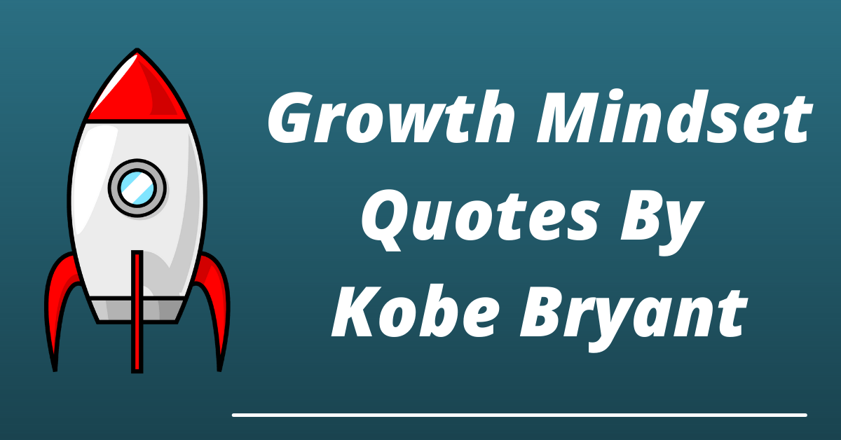 kobe bryant growth mindset quotes