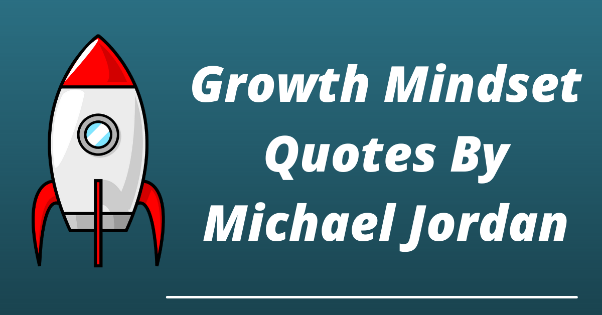 Michael Jordan growth mindset quotes