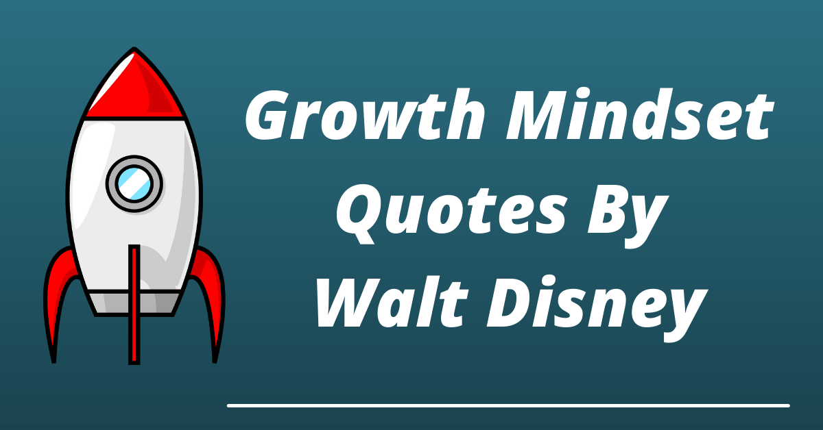 growth mindset quotes by walt disney