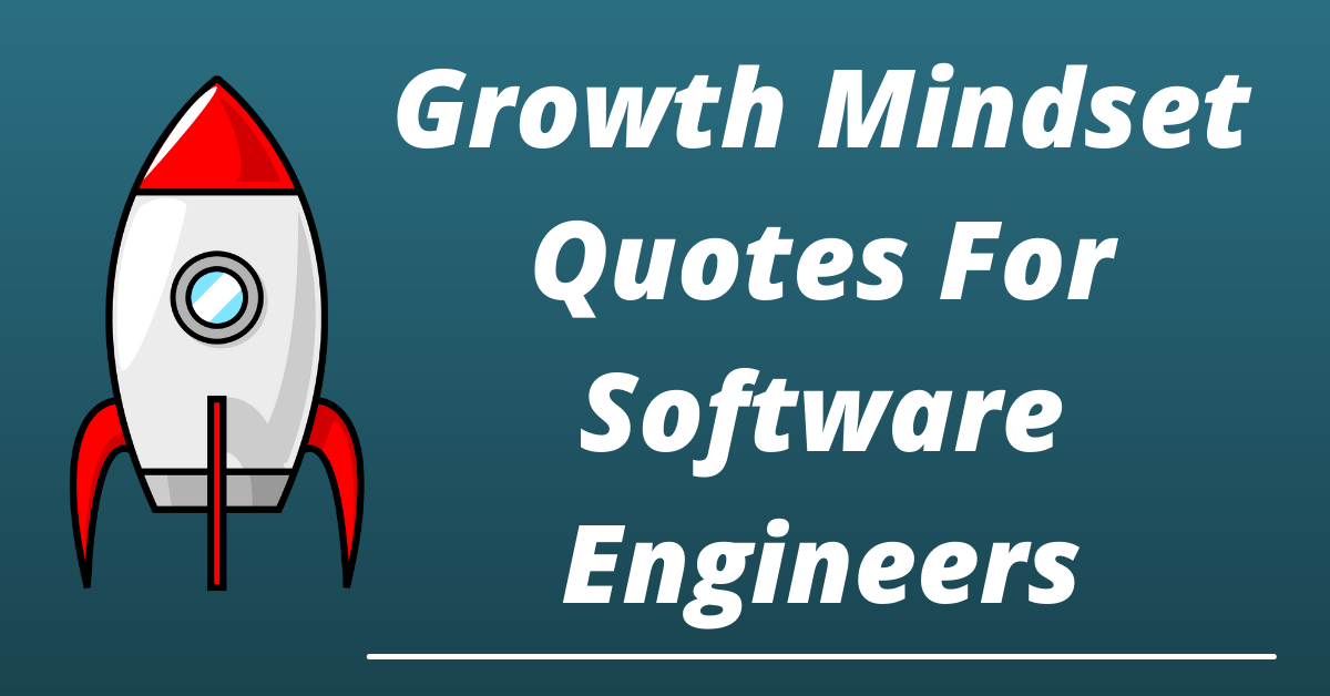 growth mindset quotes for software engineers