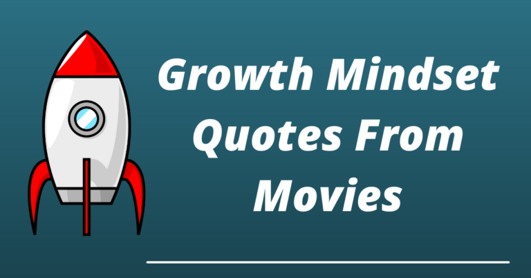 21 Best Growth Mindset Quotes From Movies