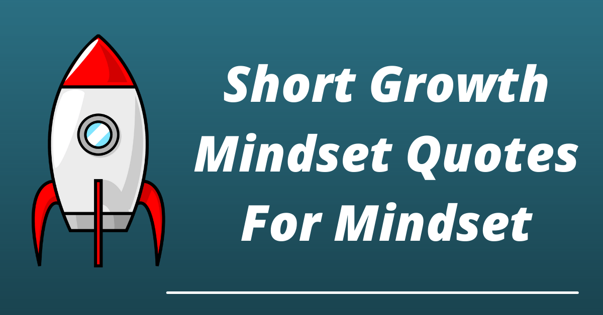 short growth mindset quotes