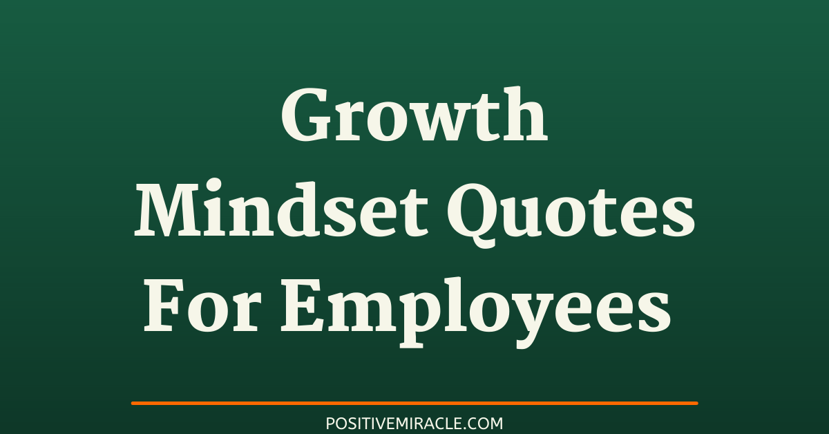 growth mindset quotes for employees