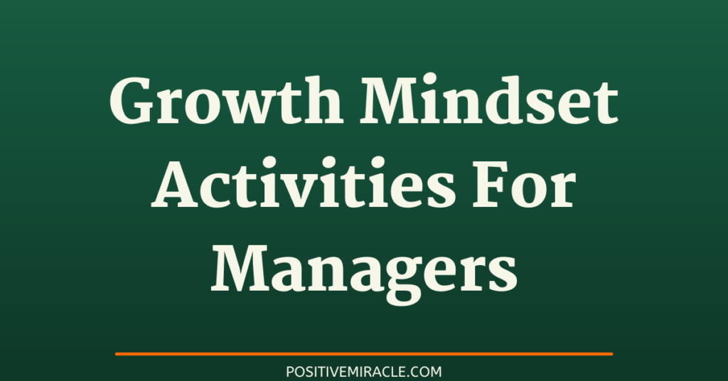growth mindset activities for managers