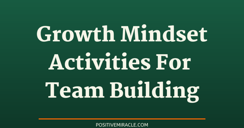 growth mindset activities for team building