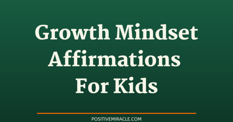 90 best growth mindset affirmations for kids