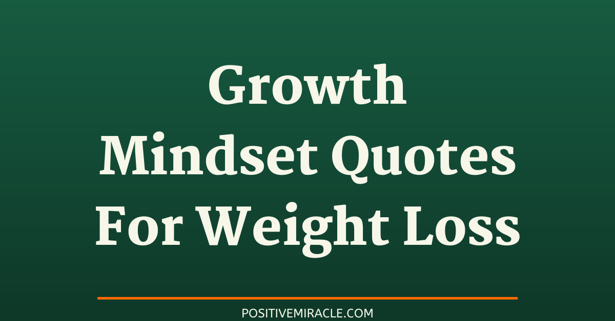 growth mindset quotes for weight loss