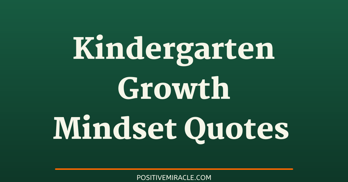 growth mindset quotes for kindergarten