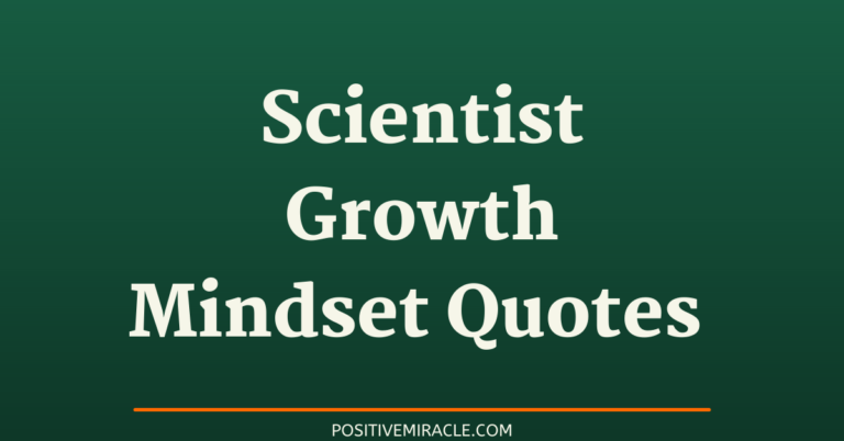 26 best scientist growth mindset quotes