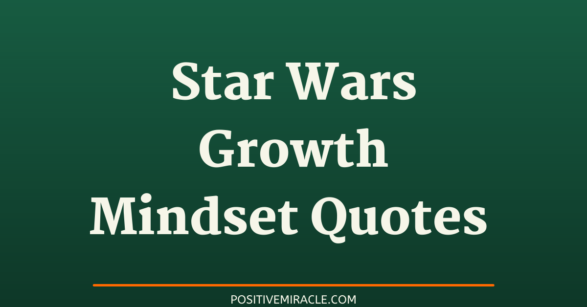 star wars growth mindset quotes