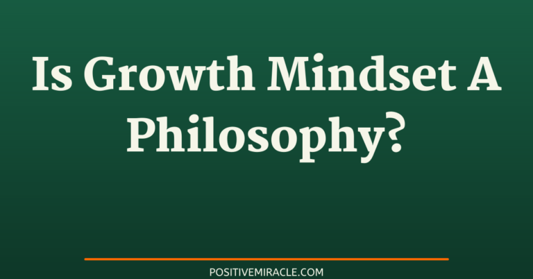is growth mindset a philosophy?