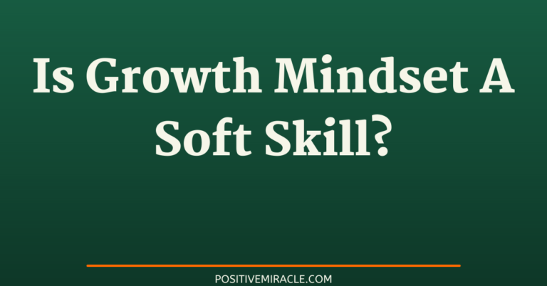 is growth mindset a soft skill?
