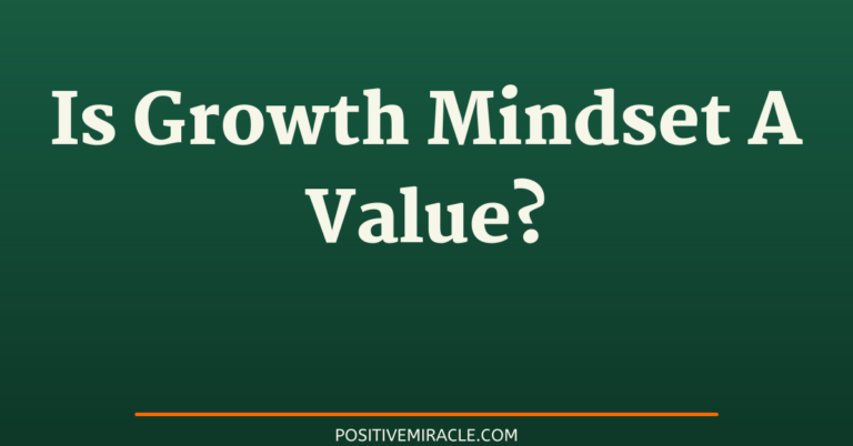 is growth mindset a value?
