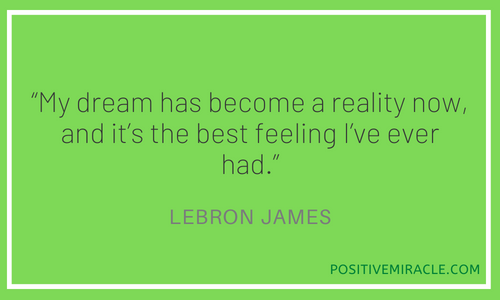 LeBron James quotes about dream