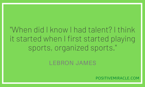 LeBron James quotes about talent