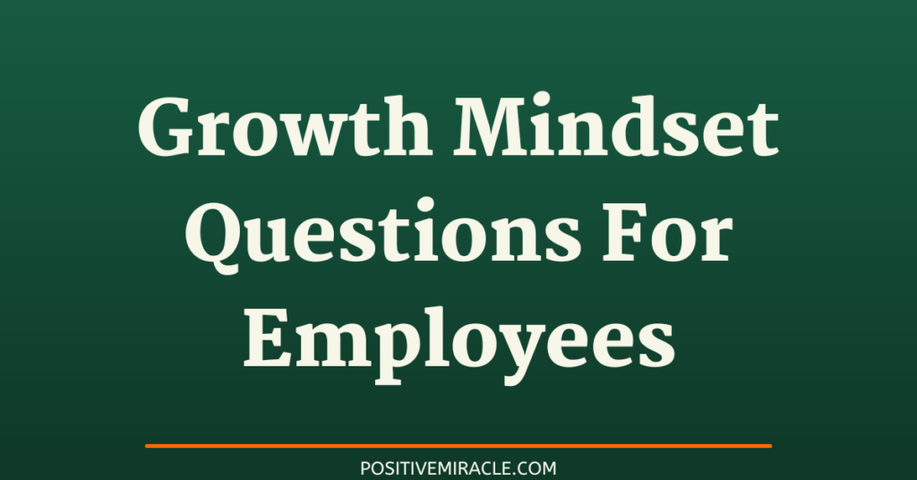 growth mindset questions for employees