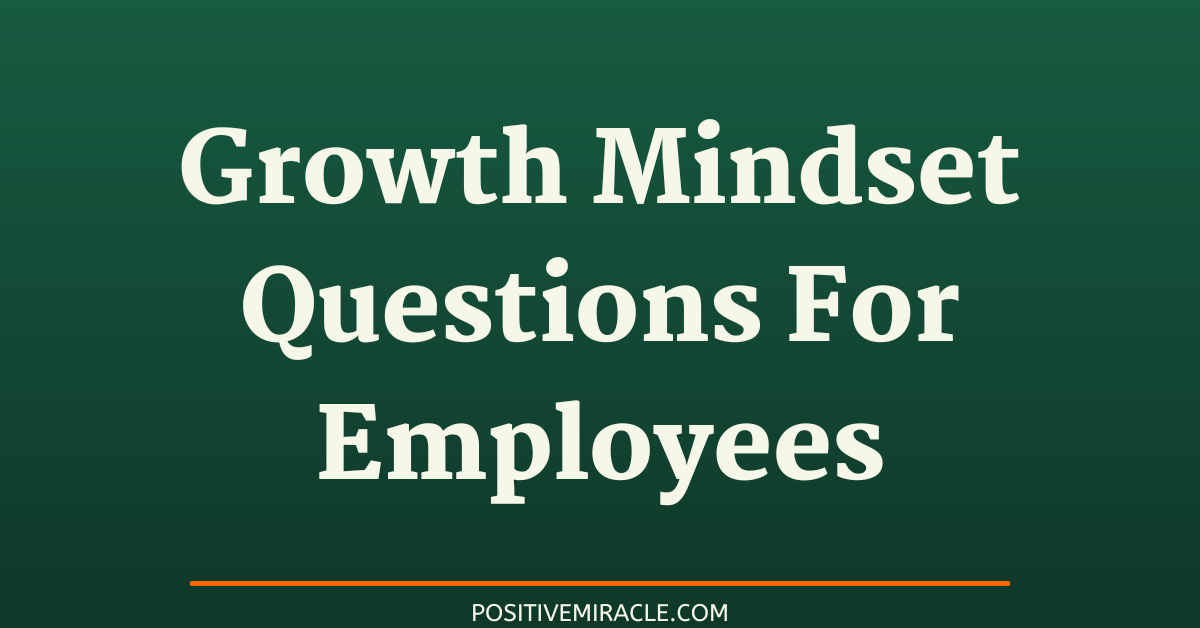 growth mindset questions for employees