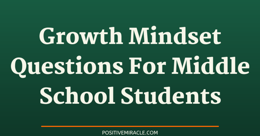 growth mindset questions for middle school students