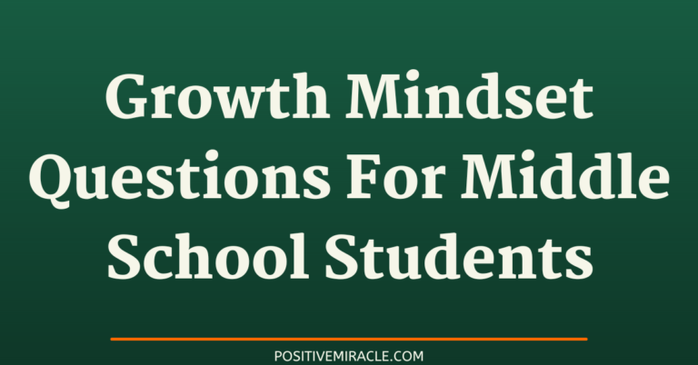 7 best growth mindset questions for middle school students