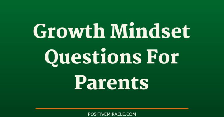 7 best growth mindset questions for parents