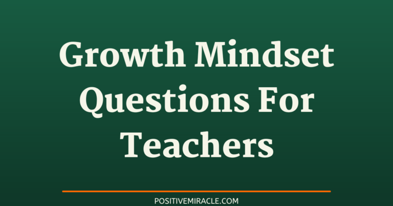 7 best growth mindset questions for teachers