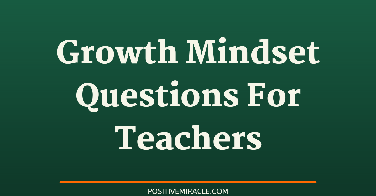 growth mindset questions for teachers