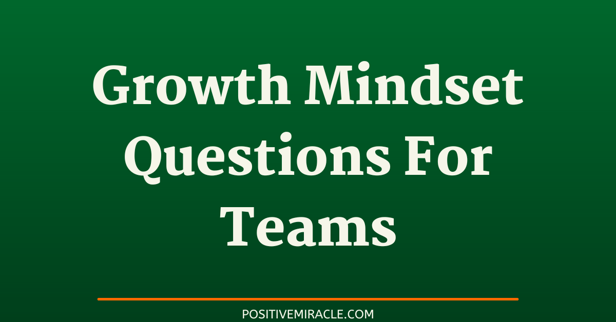 growth mindset questions for teams