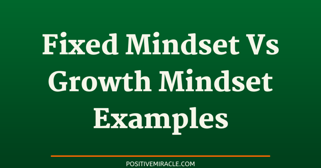 fixed mindset vs growth mindset examples