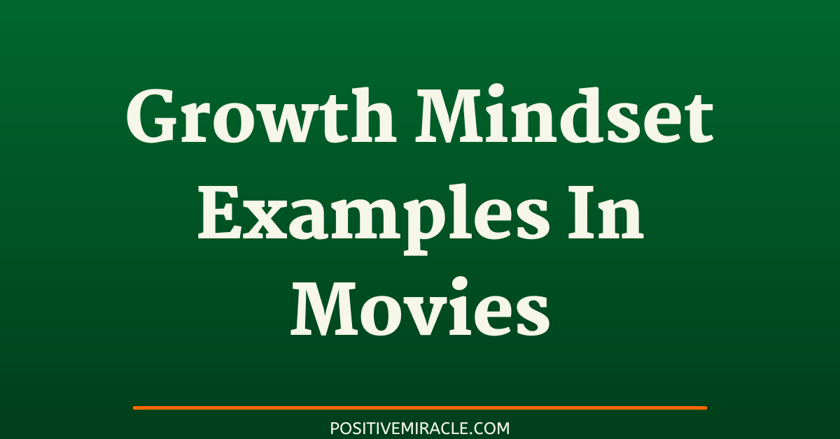 growth mindset examples in movies