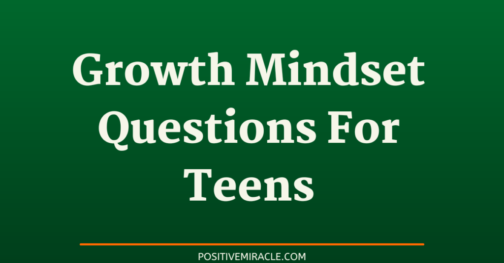 growth mindset questions for teens