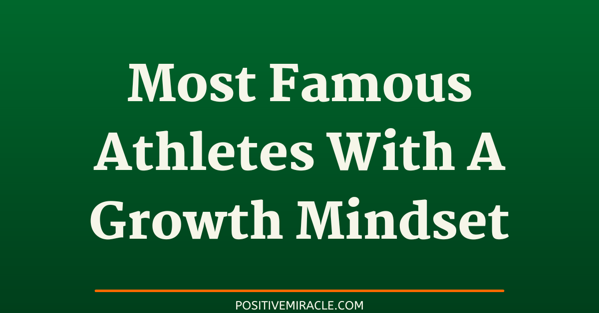 Famous Athletes With A Growth Mindset