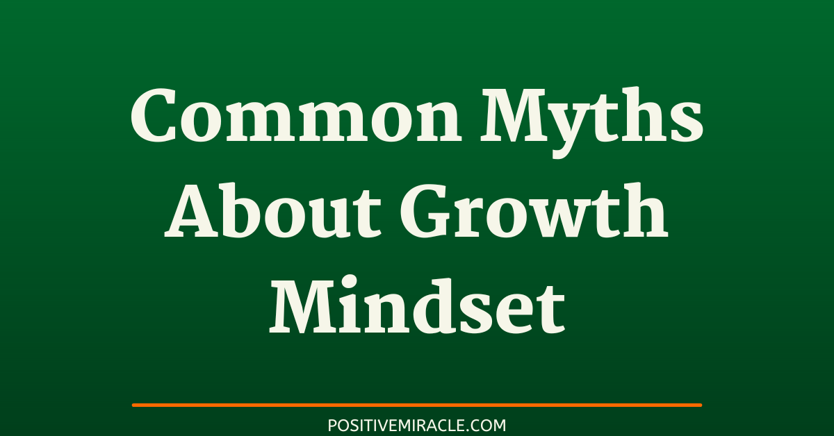 myths about growth mindset