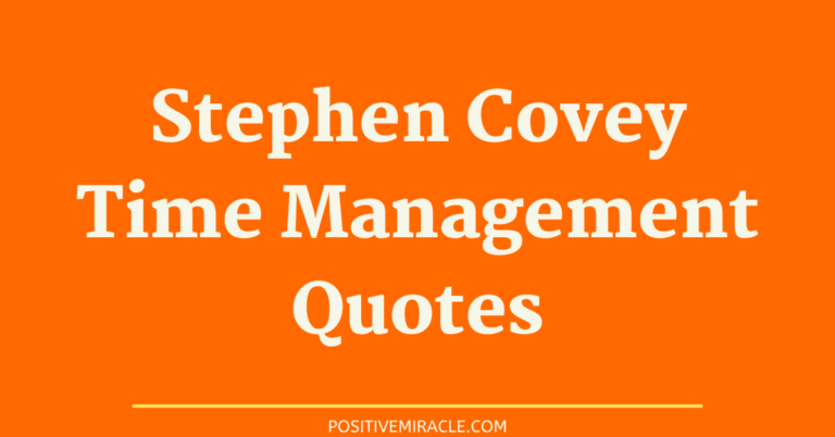 19 best Stephen Covey time management quotes