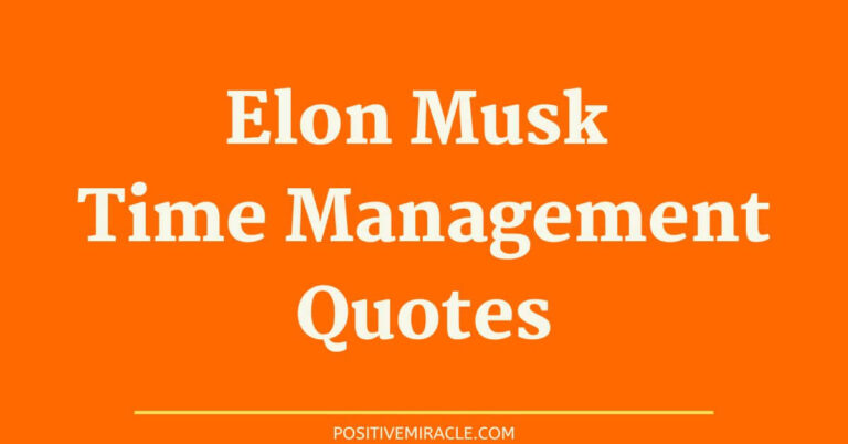 15 Best Elon Musk time management quotes