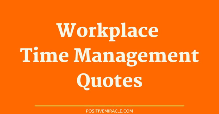 25 Best time management quotes for the workplace