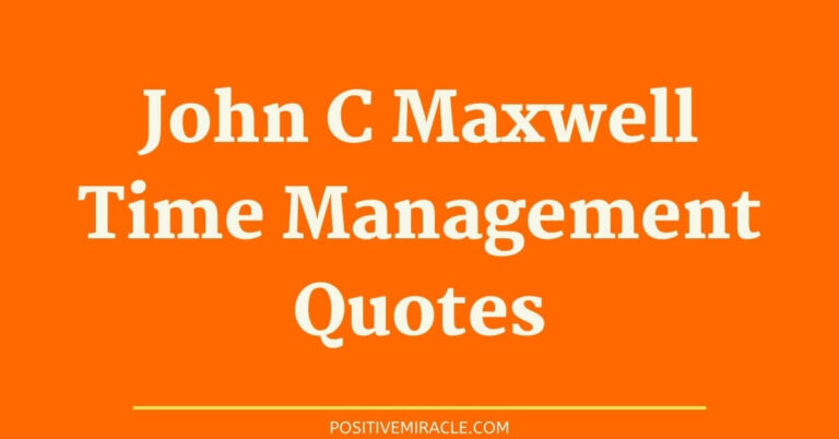 32 Best John C Maxwell quotes on time management