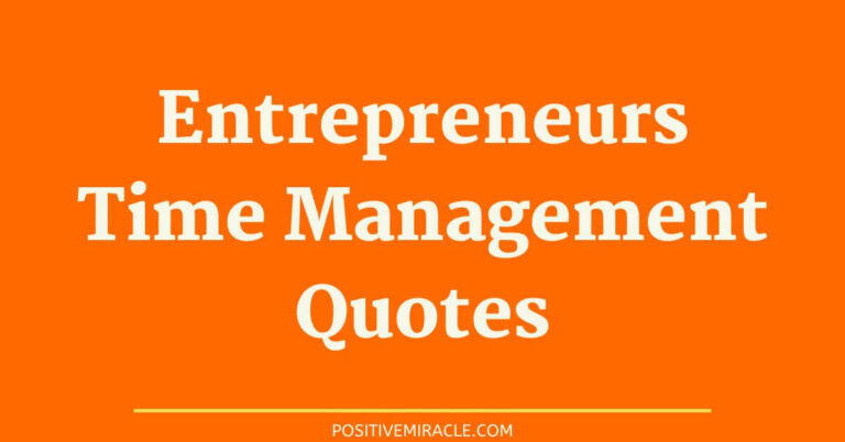 32 Best time management quotes for entrepreneurs