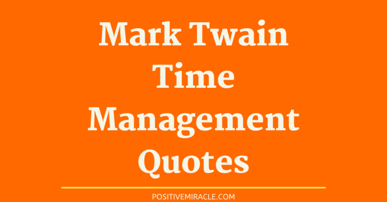 16 Best Mark Twain quotes on time management