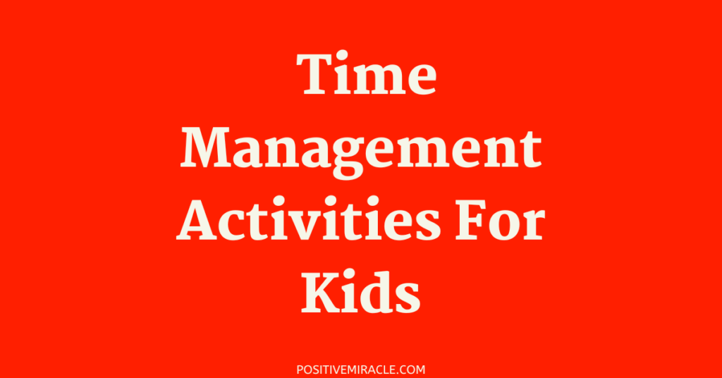 time management activities for kids