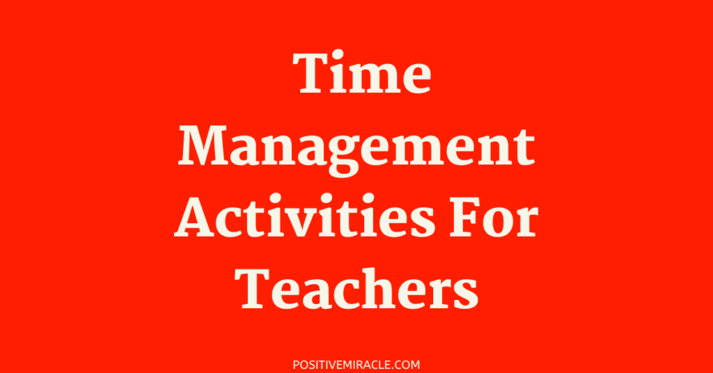 time management activities for teachers